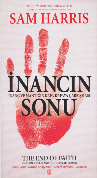 İnancın Sonu : İnanç ve mantığın kafa kafaya çarpışması